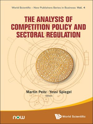 cover image of The Analysis of Competition Policy and Sectoral Regulation